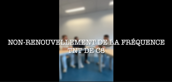 VIDÉO: Non-renouvellement de la fréquence TNT pour C8