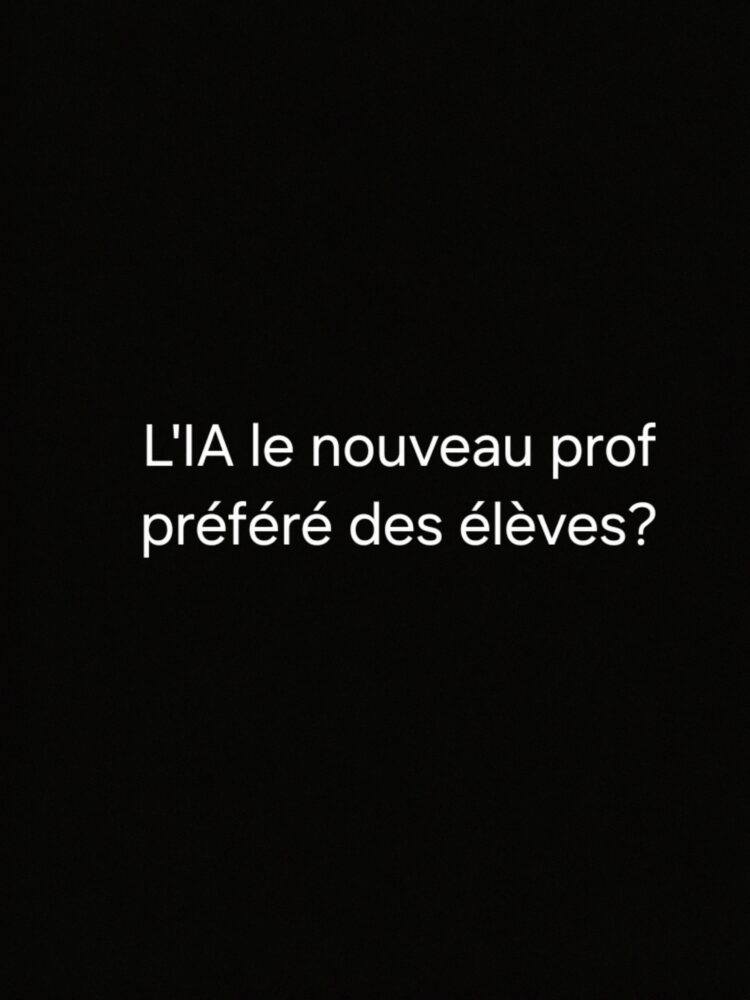 Vidéo : L&rsquo;IA le nouveau prof préféré des élèves?
